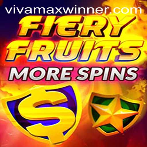 Unveiling FieryFruitsMoreSpins: An Exciting Game Experience Inspired by Vivamax Winners