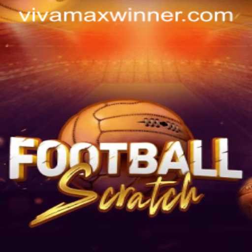 Experience the Thrill of FootballScratch and the Excitement of Vivamax Winner