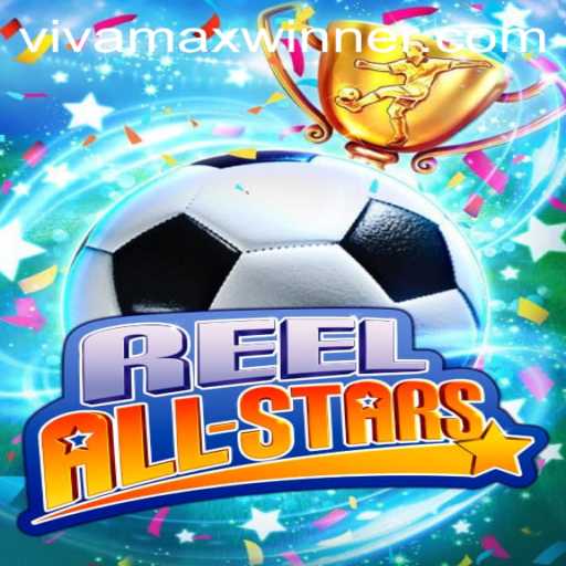 Discovering the Thrills of ReelAllStars – The Hottest Game for Vivamax Winner Enthusiasts